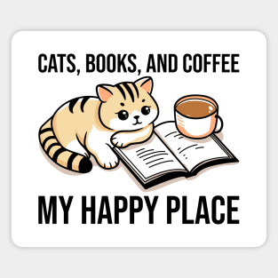 Cats, Books, & Coffee My Happy Place Magnet